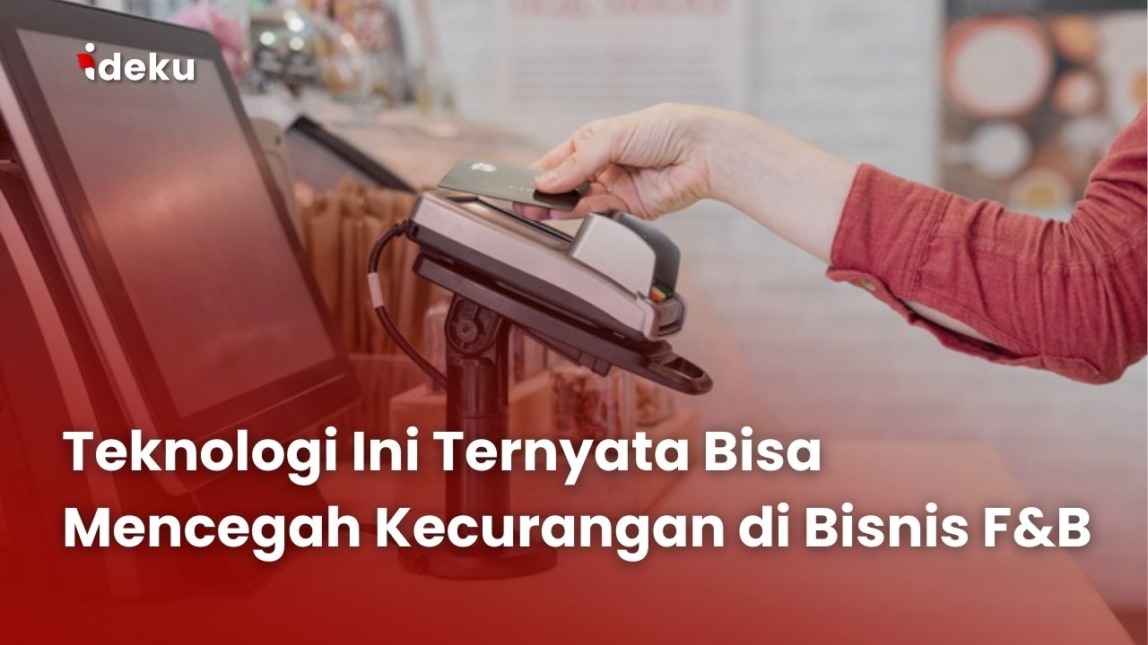 Teknologi POS atasi Kecurangan di bisnis F&B