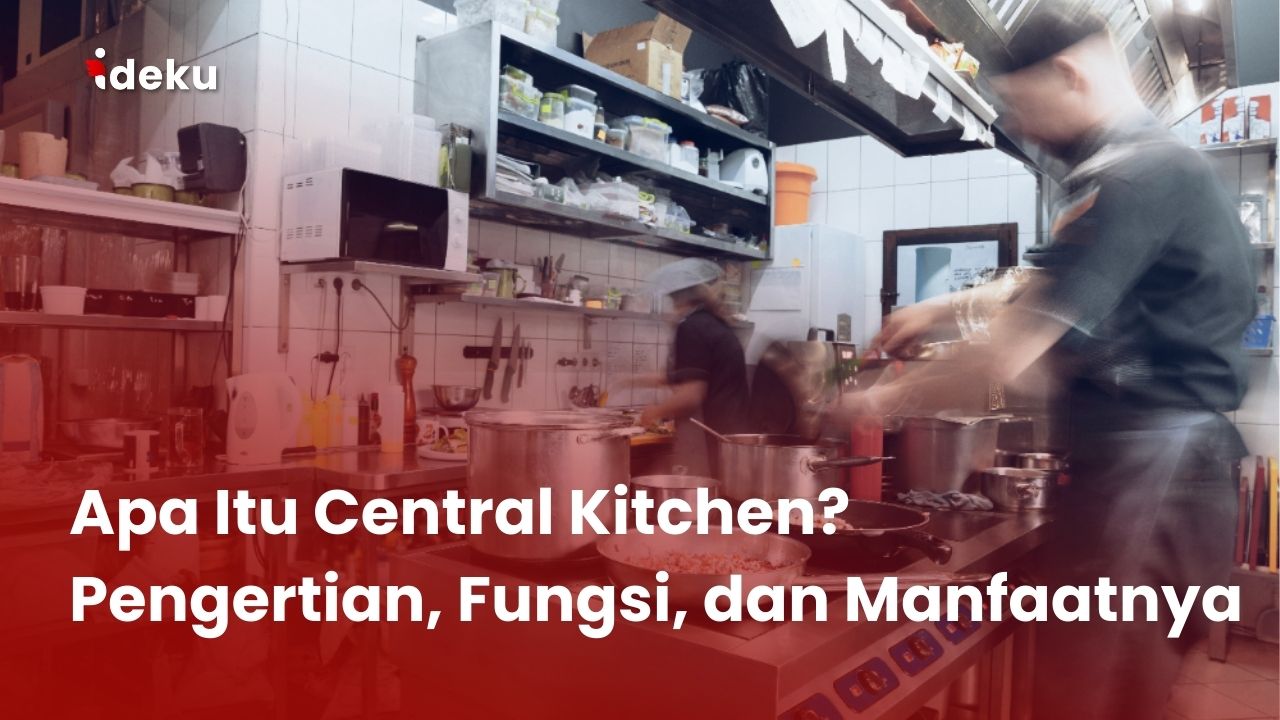 Apa itu central kitchen?