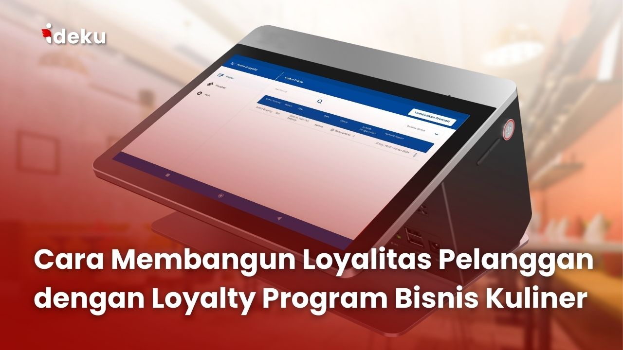 Cara Membangun Loyalitas Pelanggan dengan Loyalty Program Bisnis Kuliner