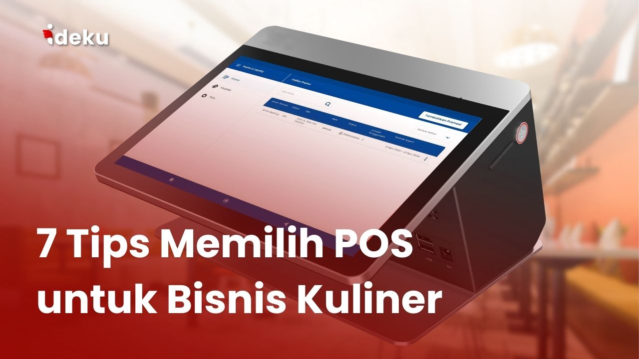 7 Tips Memilih POS untuk Bisnis Kuliner