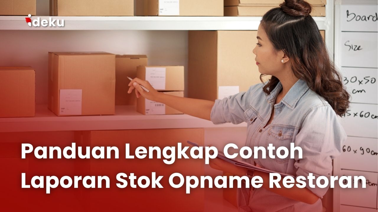 Panduan Lengkap Contoh Laporan Stok Opname Restoran