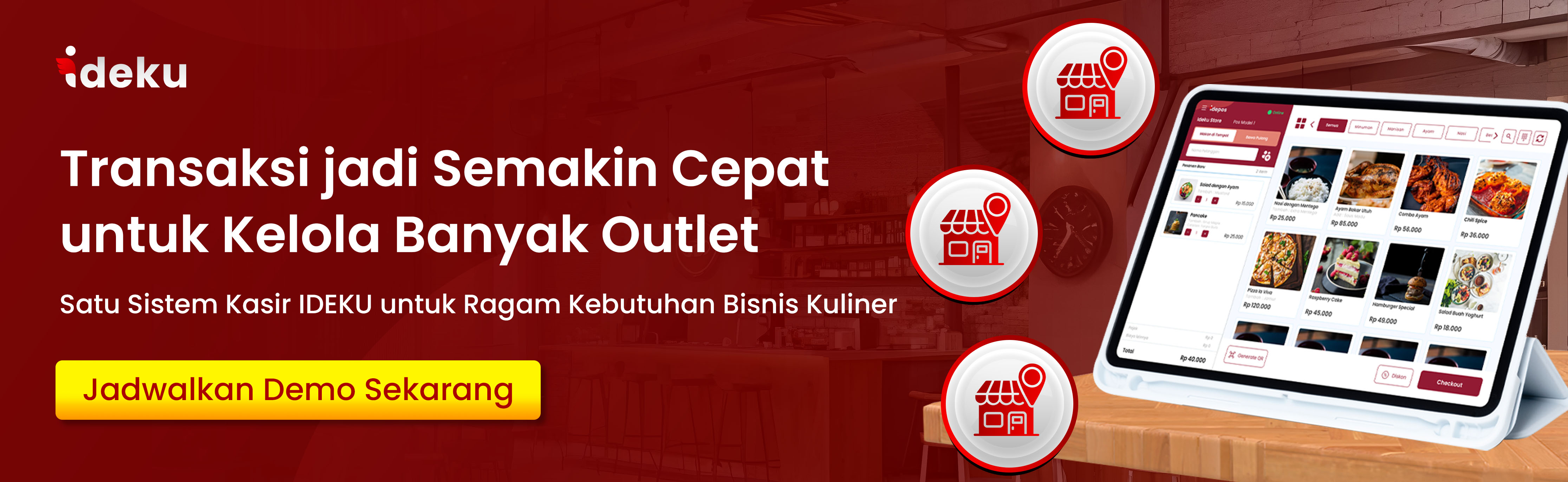 Transaksi jadi Semakin Cepat untuk Kelola Banyak Outlet dengan IDEKU