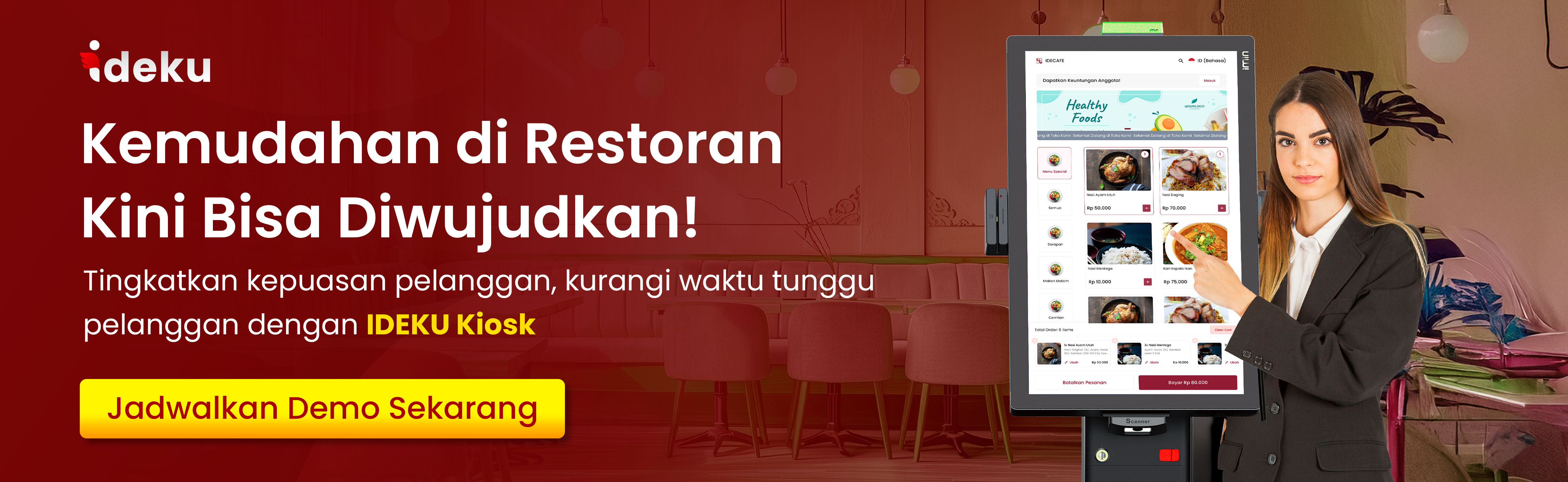 Tingkatkan kemudahan di restoran dengan sistem kiosk IDEKU