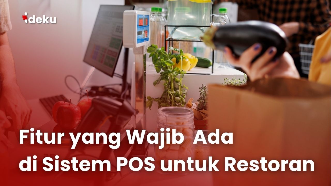 Fitur yang Wajib Ada di Sistem POS untuk Restoran