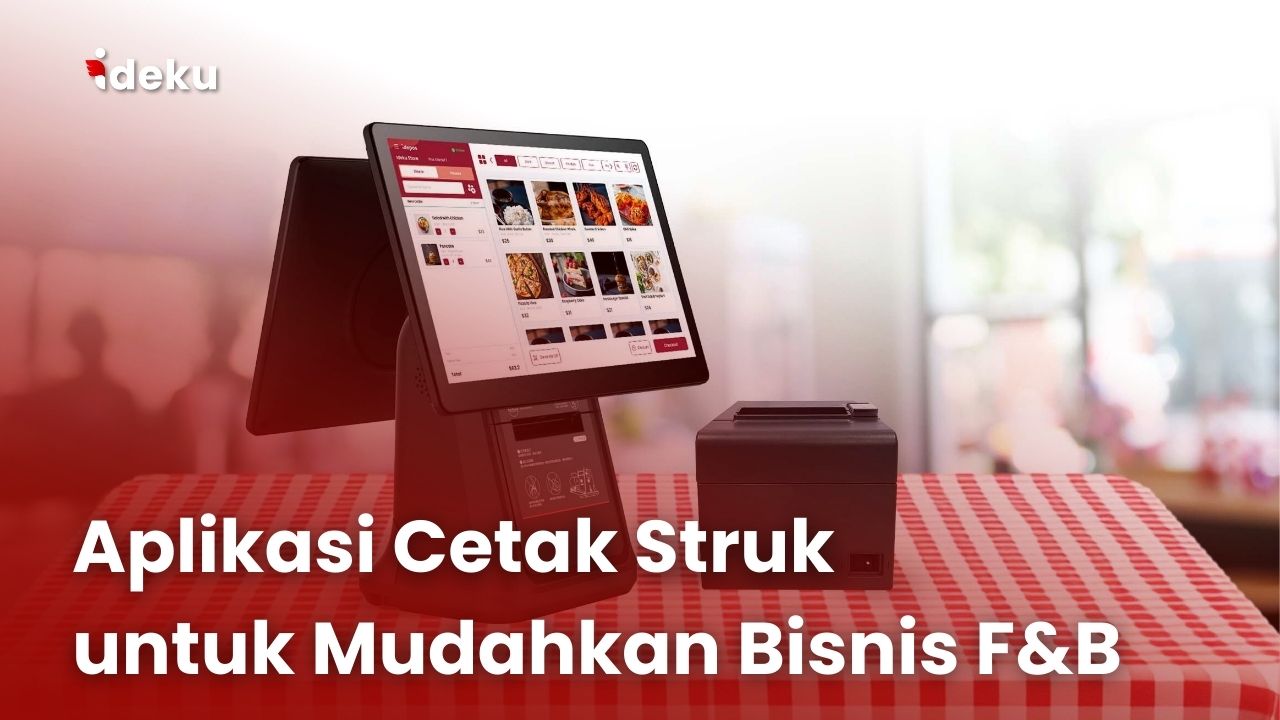 Aplikasi Cetak Struk untuk Mudahkan Bisnis F&B