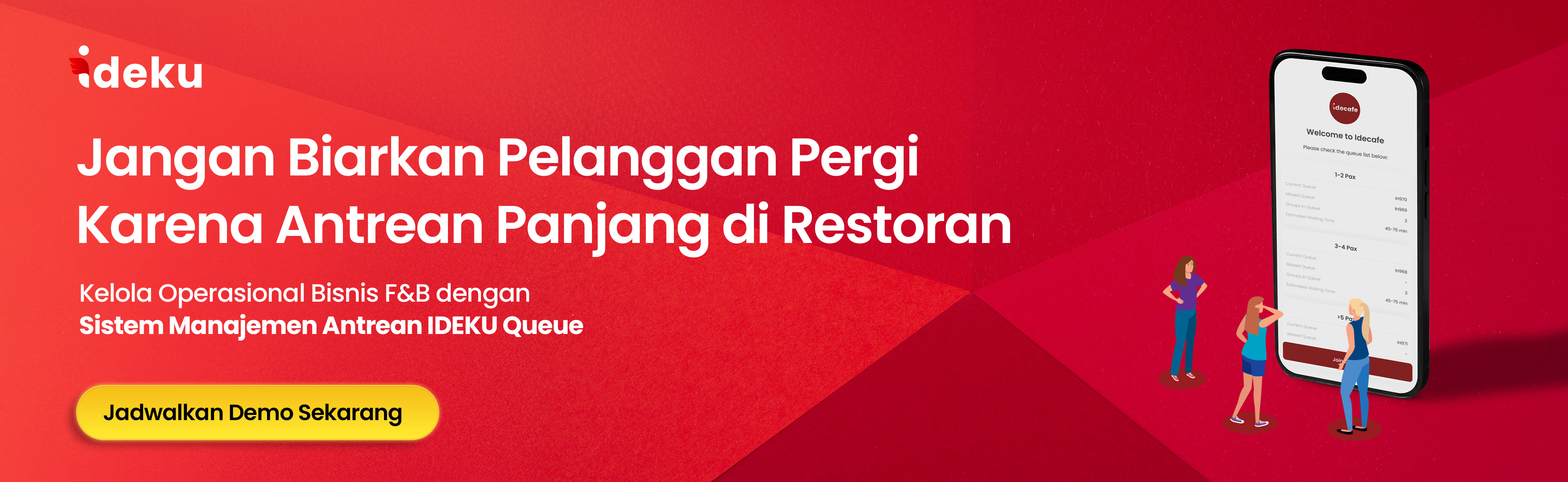 Jaga pelanggan agar tidak pergi dengan IDEKU QUEUE