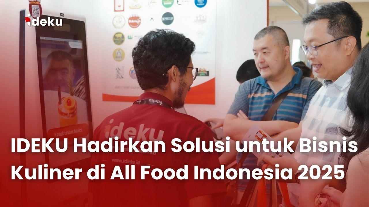 IDEKU Hadirkan Solusi untuk Bisnis Kuliner di All Food Indonesia 2025