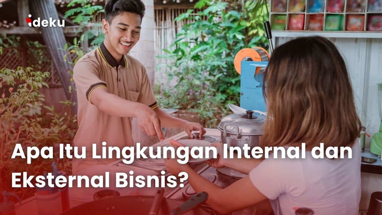lingkungan internal dan eksternal bisnis