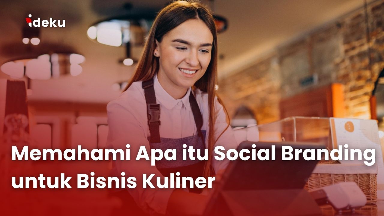 Memahami Apa itu Social Branding untuk Bisnis Kuliner