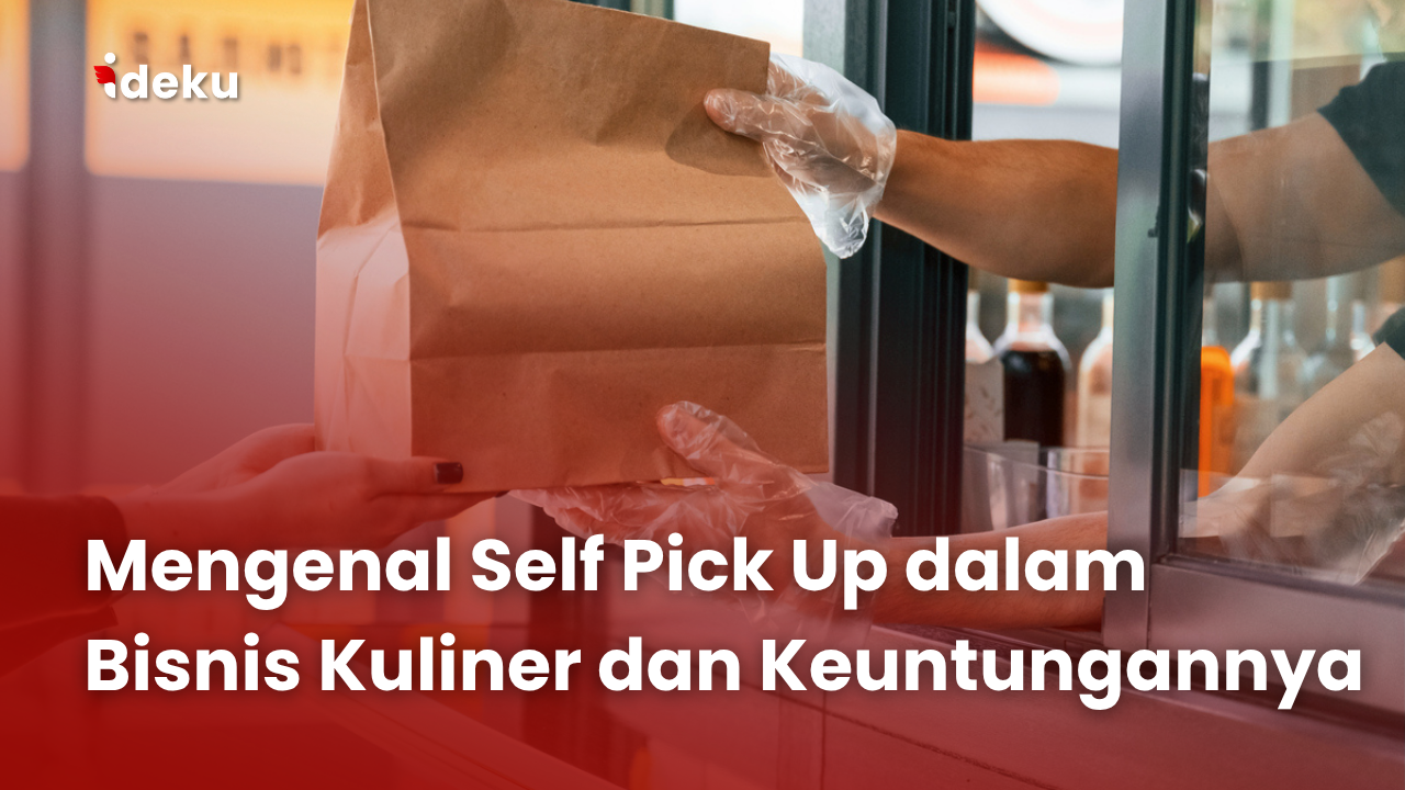 Mengenal Self Pick Up dalam Bisnis Kuliner dan Keuntungannya
