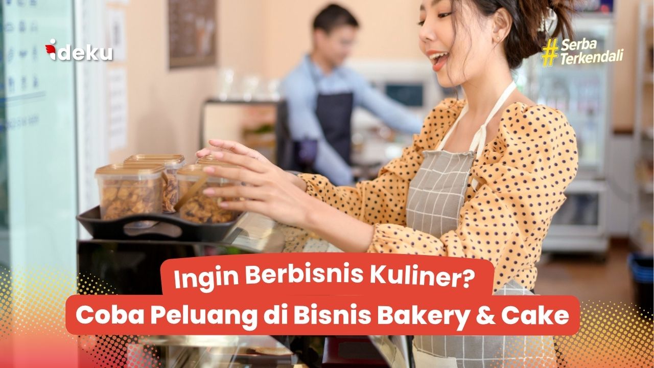 Ingin Berbisnis Kuliner? Coba Peluang di Bisnis Bakery & Cake