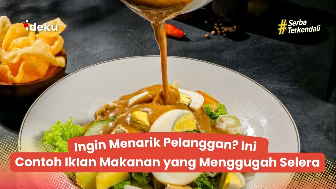 Ingin Menarik Pelanggan? Ini Contoh Iklan Makanan yang Menggugah Selera