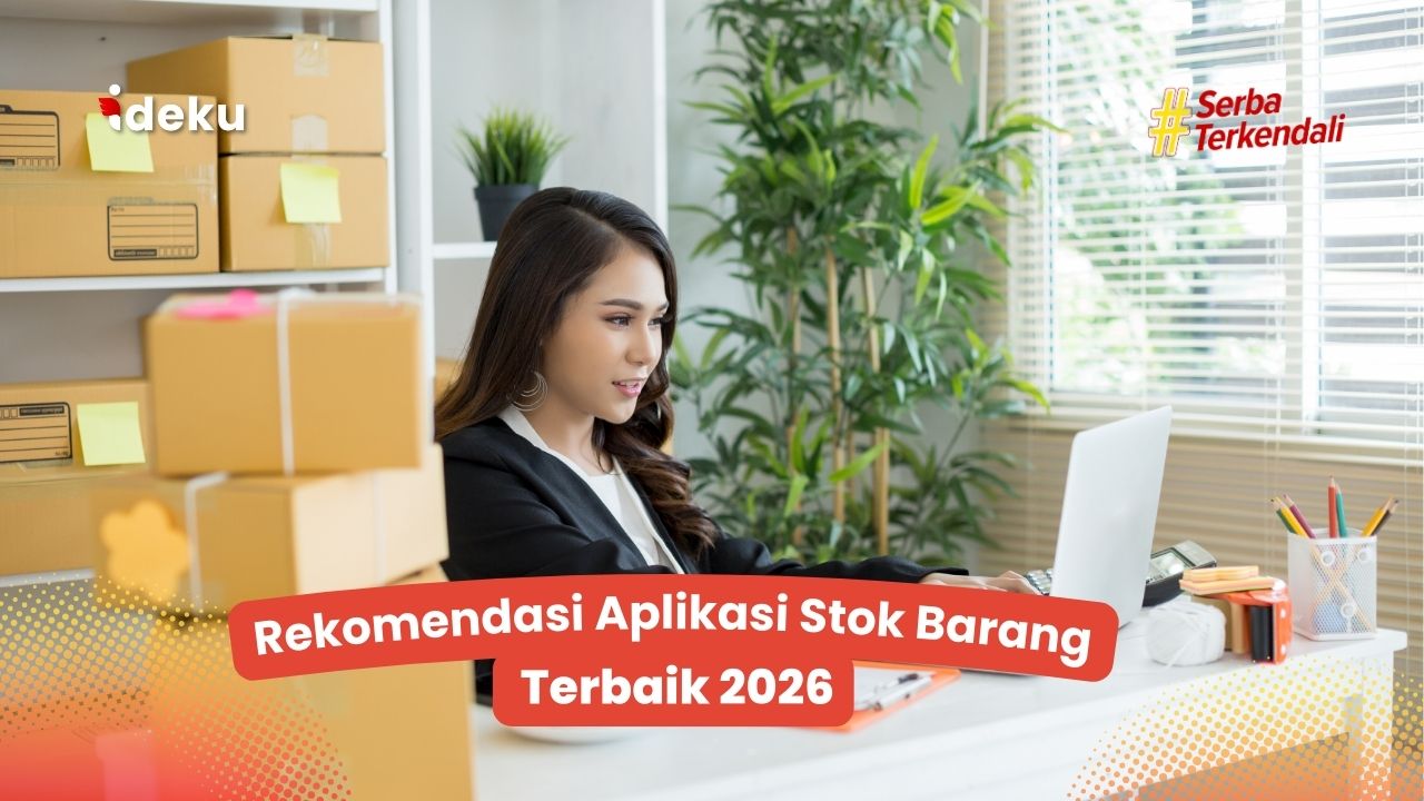Rekomendasi Aplikasi Stok Barang Terbaik 2026
